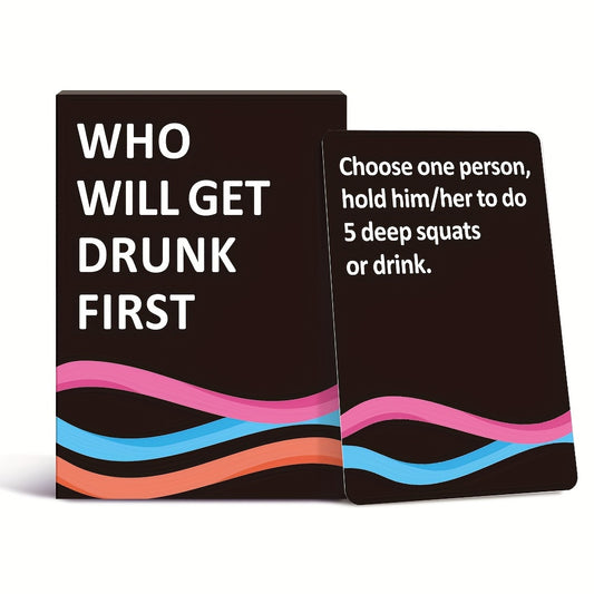 WHO WILL GET DRUNK FIRST CARD GAME